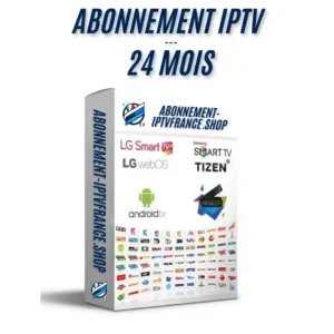 Abonnement IPTV 24 Mois